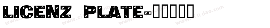 Licenz Plate字体转换